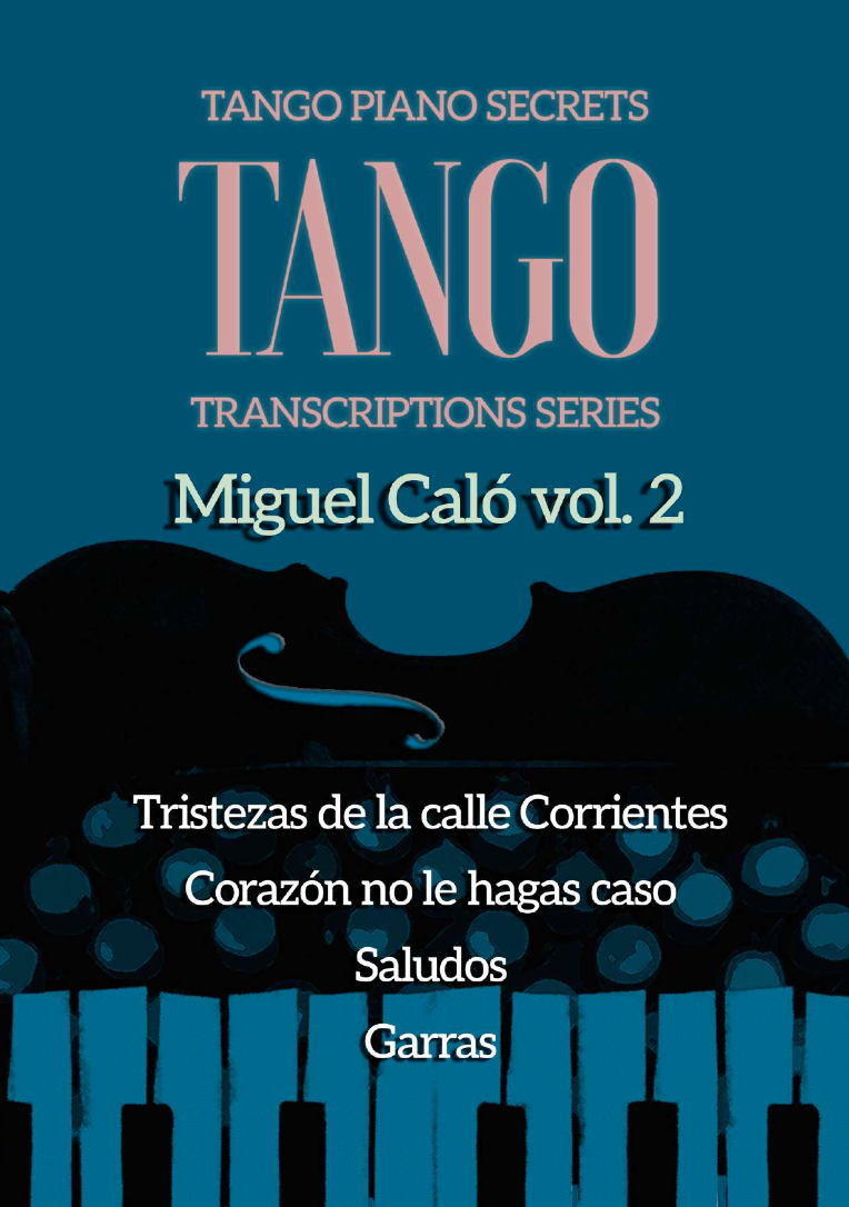Tango Orchestral Transcriptions - Miguel Calo Vol 2