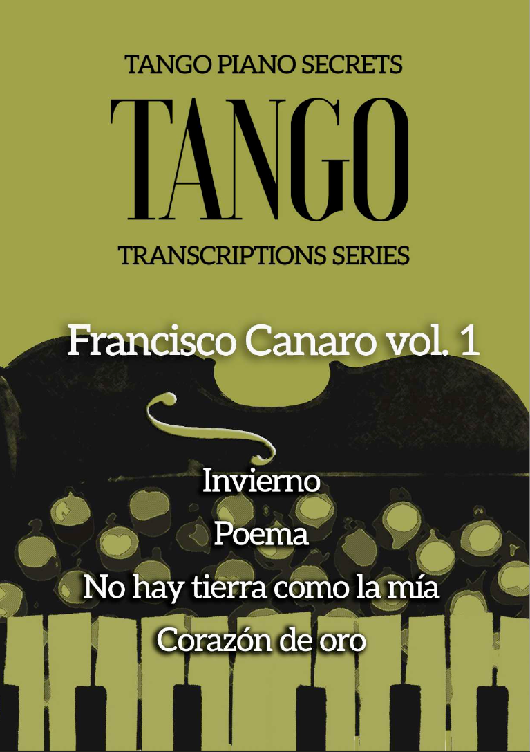 Tango Orchestral Transcriptions - Francisco Canaro Vol. 1