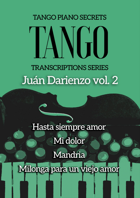 Tango Orchestral Transcriptions - Juan Darienzo Vol 2